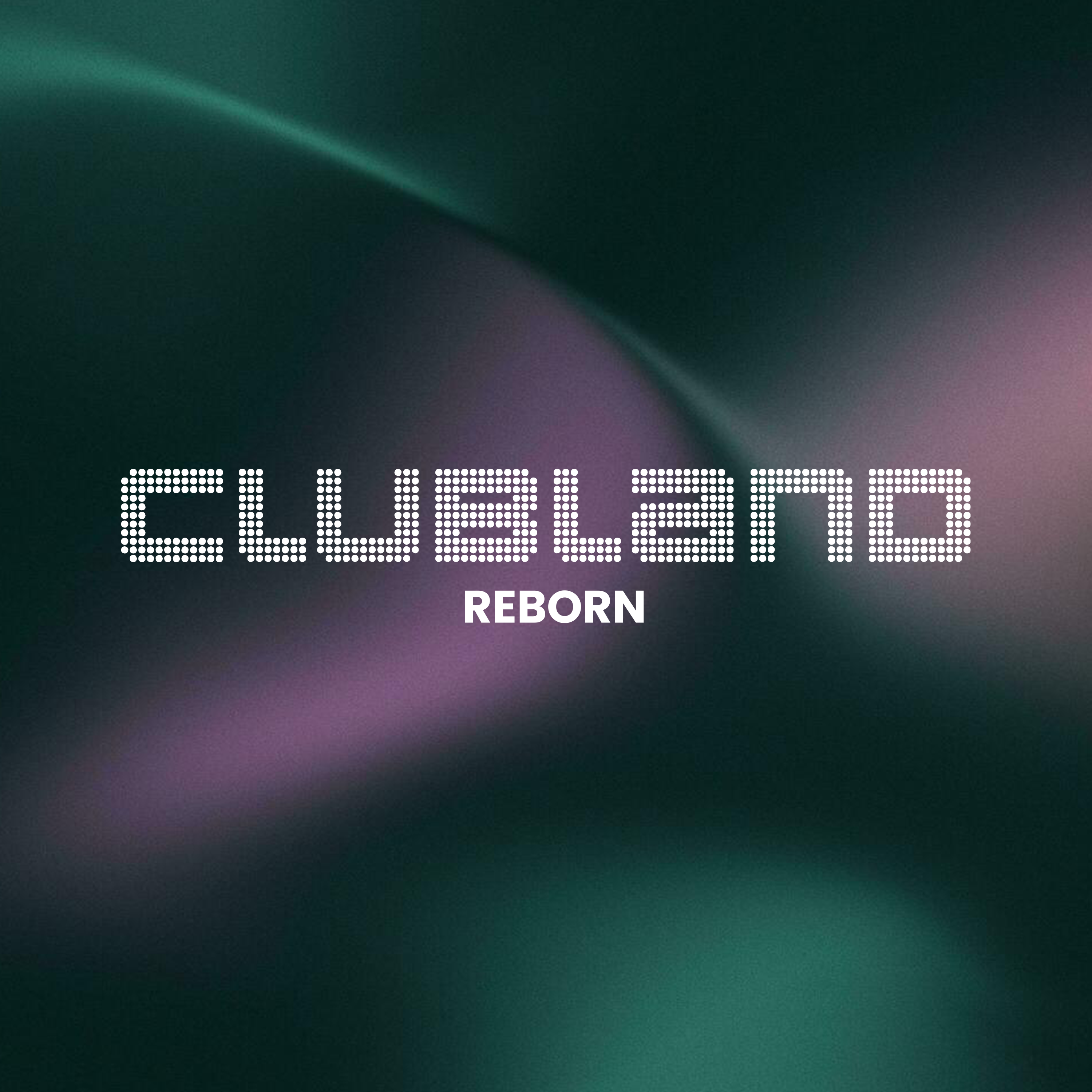 Clubland Reborn