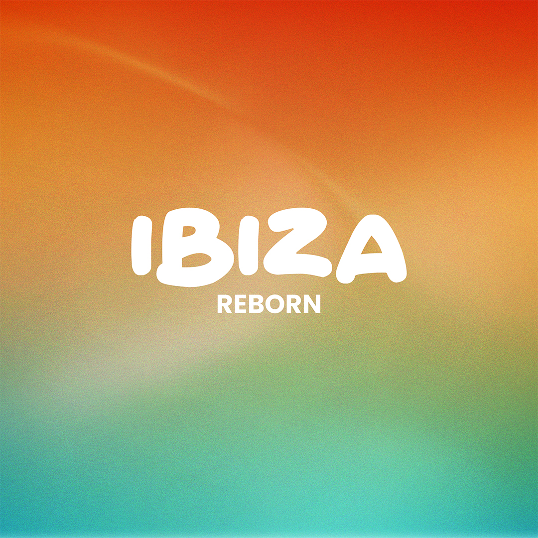 Ibiza Reborn